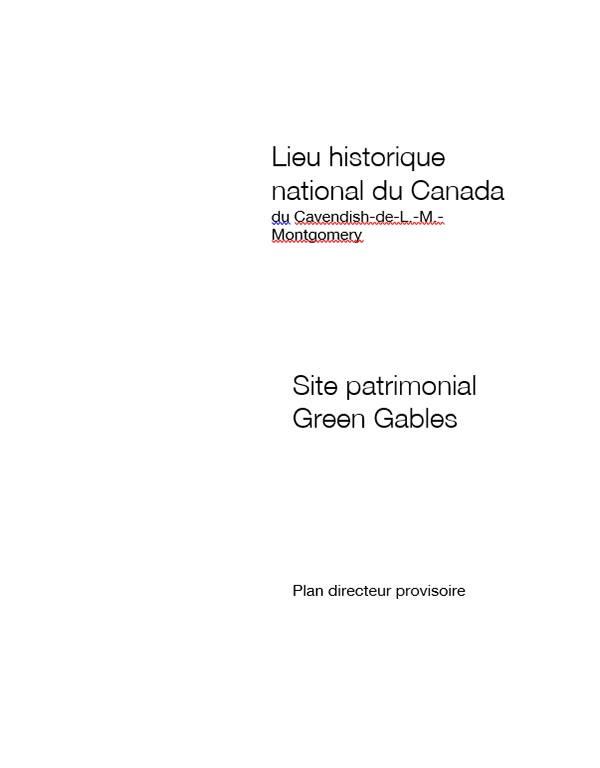 Ébauche du plan directeur du lieu historique national du Canada du Cavendish-de-L.-M.-Montgomery et du site patrimonial Green Gables, 2022
